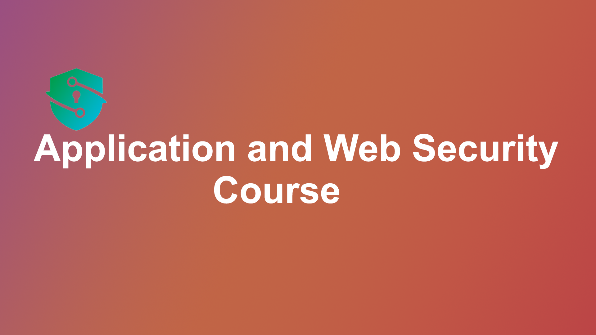 Application and Web Security Training Course