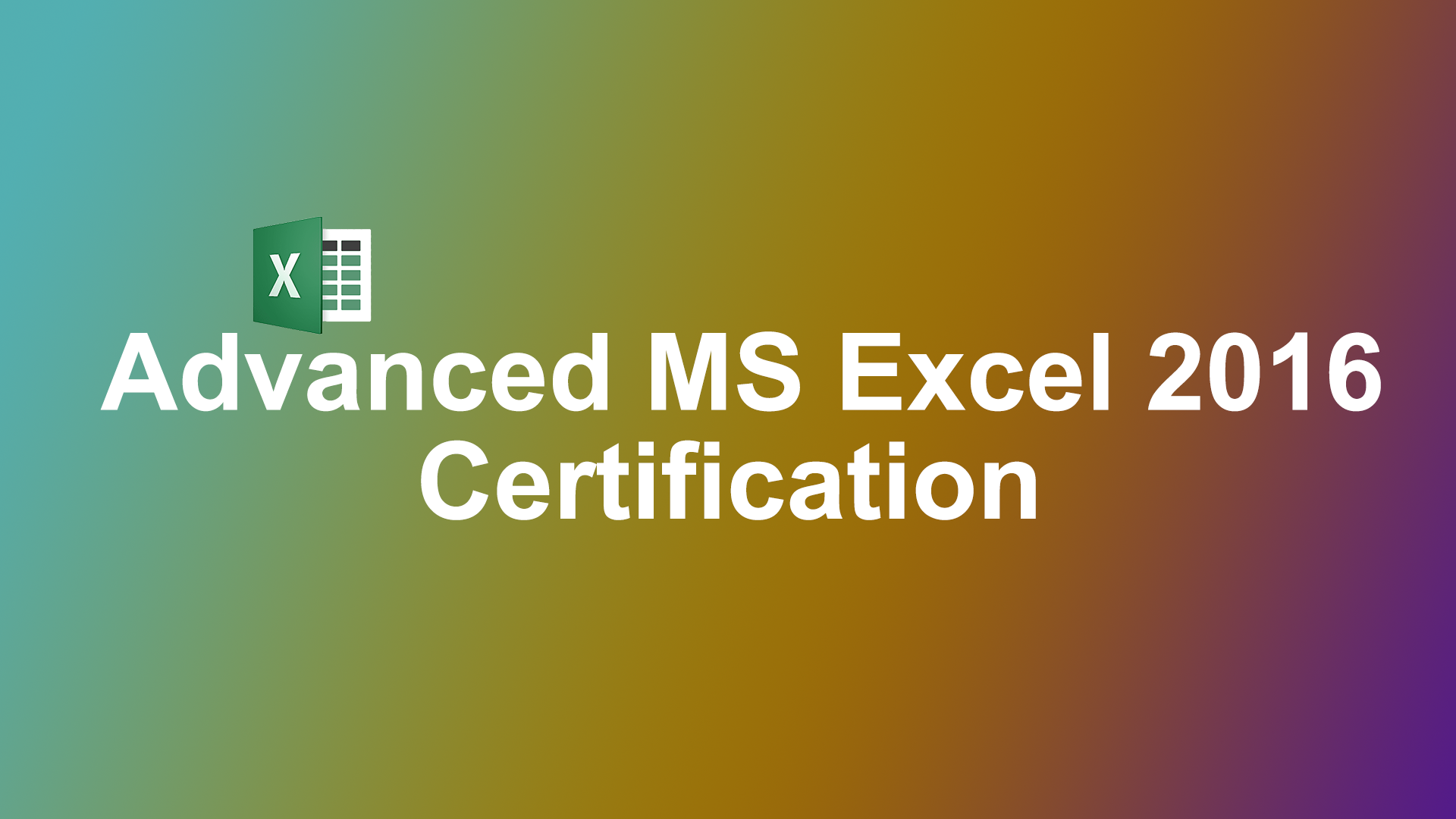 Advanced MS Excel 2016 Training