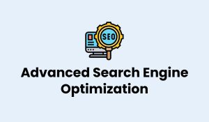 Advanced Search Engine Optimization Training