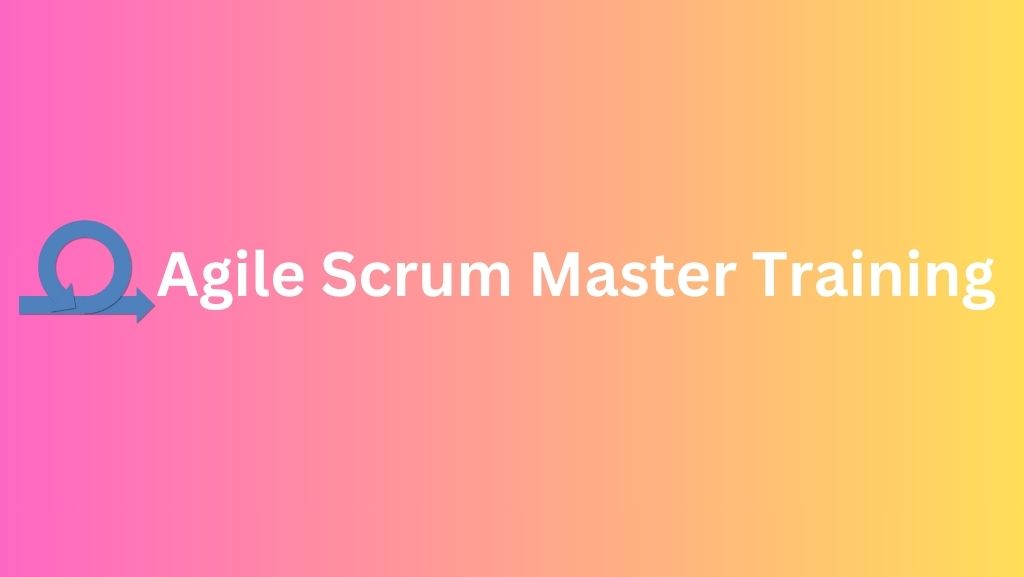 Agile Scrum Master Training