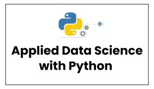 Applied Data Science with Python Course