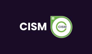 CISM  Certification Training
