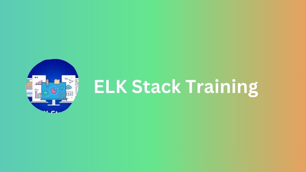 ELK Stack Training