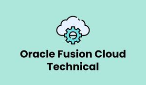 Oracle Fusion Cloud Technical Training 
