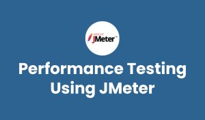 Performance Testing Using JMeter Training