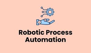 Robotic Process Automation (RPA) Training