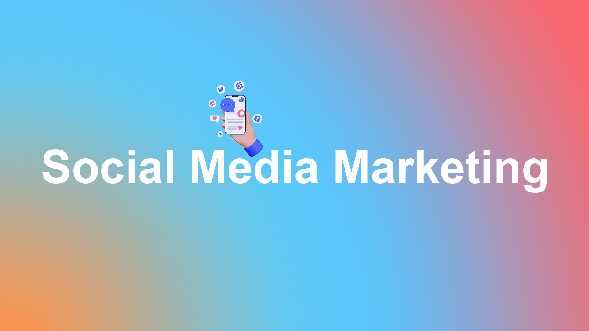 Social Media Marketing